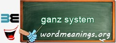 WordMeaning blackboard for ganz system
